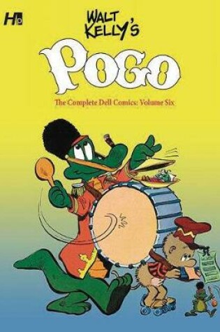 Cover of Walt Kelly’s Pogo the Complete Dell Comics: Volume Six