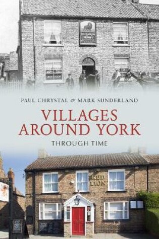 Cover of Villages Around York Through Time