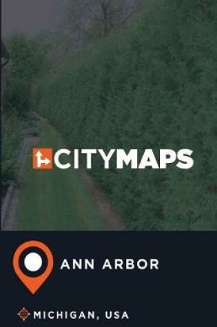 Cover of City Maps Ann Arbor Michigan, USA