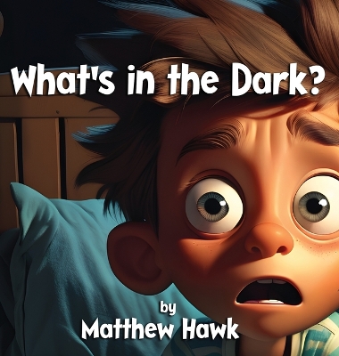 Book cover for What's in the Dark?