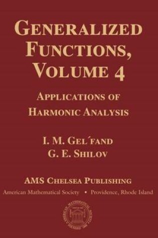 Cover of Generalized Functions, Volume 4