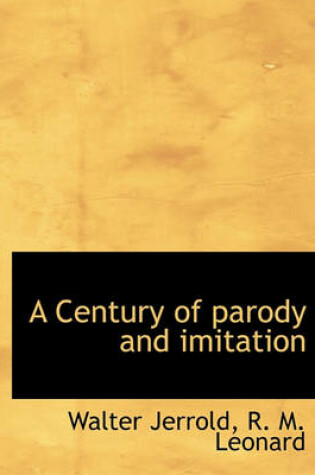 Cover of A Century of Parody and Imitation