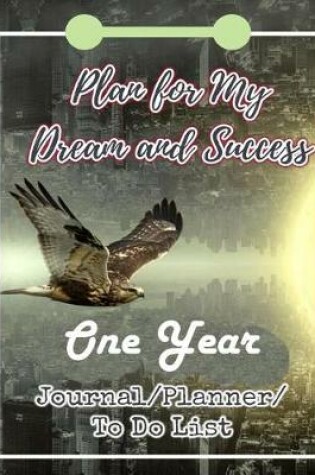 Cover of Plan for My Dream and Success