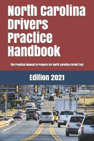 Cover of North Carolina Drivers Practice Handbook