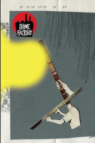 Cover of Crime Factory Issue 17