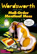 Book cover for Wordsworth and the Mail-Order Meatloaf Mess