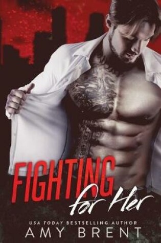 Cover of Fighting for Her