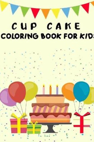 Cover of cup cake coloring book for kids