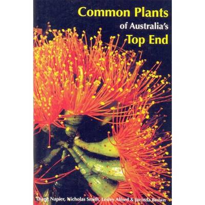 Book cover for Common Plants of Australia's Top End