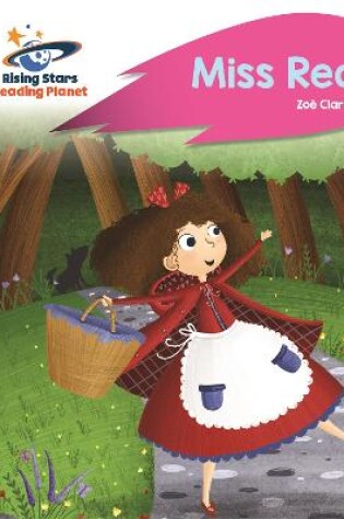 Cover of Reading Planet - Miss Red - Pink B: Rocket Phonics