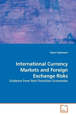 Book cover for International Currency Markets and Foreign Exchange Risks