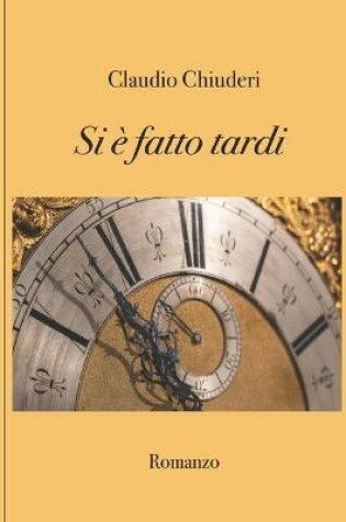 Cover of Si e fatto tardi