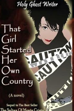 Cover of That Girl Started Her Own Country