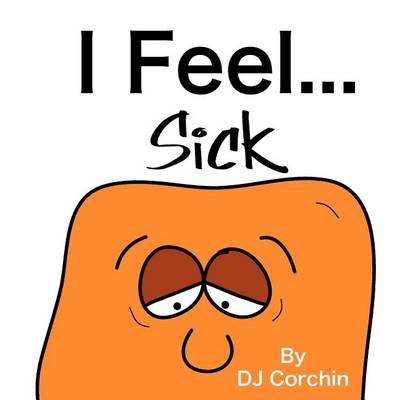 Book cover for I Feel...Sick