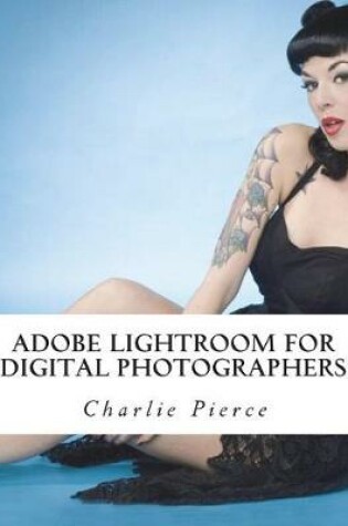 Cover of Adobe Lightroom for Digital Photographers