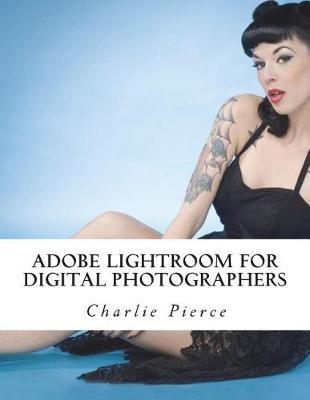 Book cover for Adobe Lightroom for Digital Photographers