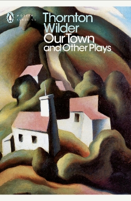 Book cover for Our Town and Other Plays