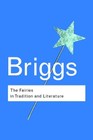 Cover of The Fairies in Tradition and Literature