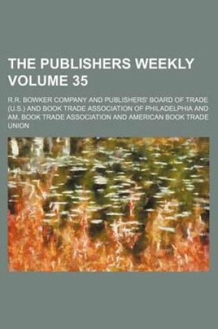 Cover of The Publishers Weekly Volume 35