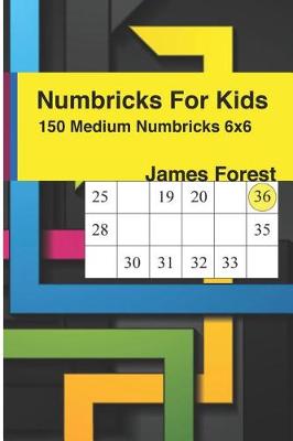 Book cover for Numbricks For Kids 150 Medium Numbricks 6x6