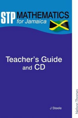 Cover of STP Mathematics for Jamaica Teacher's Guide and CD