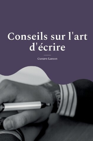 Cover of Conseils sur l'art d'écrire