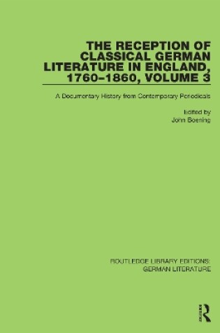 Cover of The Reception of Classical German Literature in England, 1760-1860, Volume 7