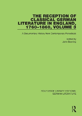 Book cover for The Reception of Classical German Literature in England, 1760-1860, Volume 7