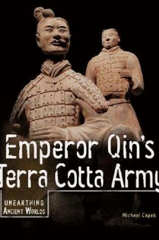 Cover of Emperor Qin's Terra Cotta Army