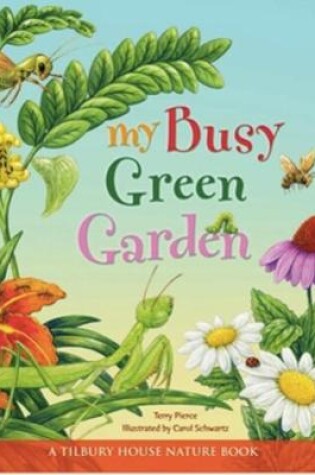Cover of My Busy Green Garden