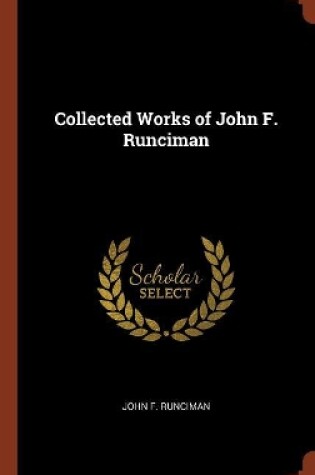 Cover of Collected Works of John F. Runciman