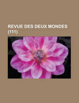 Book cover for Revue Des Deux Mondes (111)