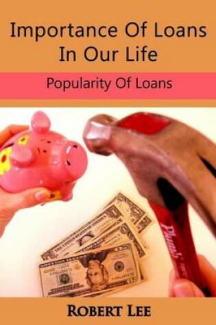 Cover of Importance of Loans in Our Life