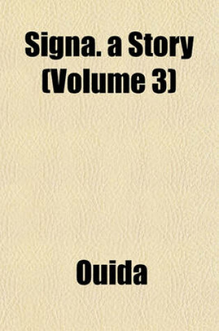 Cover of Signa. a Story (Volume 3)