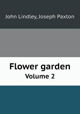 Book cover for Flower garden Volume 2