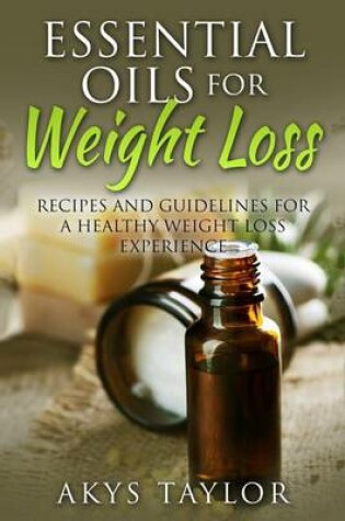 Cover of Essential Oils for Weight Loss