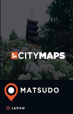 Book cover for City Maps Matsudo Japan