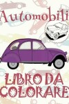 Book cover for ✌ Automobili ✎ Auto Disegni da Colorare ✎ Libro da Colorare 5 anni ✍ Libro da Colorare 5 anni