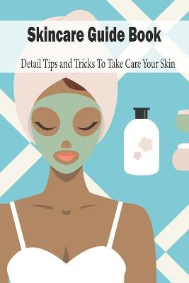 Book cover for Skincare Guide Book