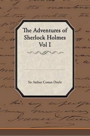 Cover of The Adventures of Sherlock Holmes Vol I