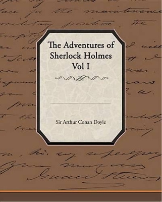 Book cover for The Adventures of Sherlock Holmes Vol I