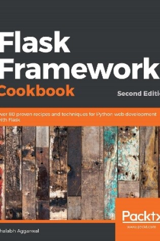 Cover of Flask Framework Cookbook