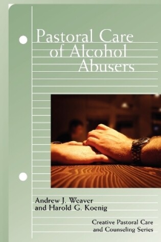 Cover of Pastoral Care of Alcohol Abusers