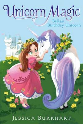 Cover of Bella's Birthday Unicorn