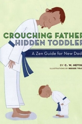 Cover of Crouching Father, Hidden Toddle