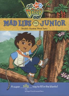 Book cover for Go, Diego, Go! Mad Libs Junior