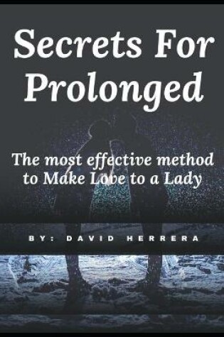 Cover of Secrets for Prolonged