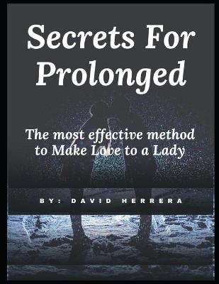 Book cover for Secrets for Prolonged