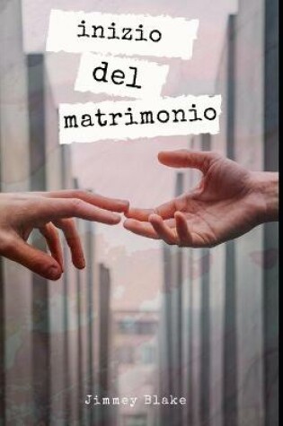 Cover of Inizio del matrimonio