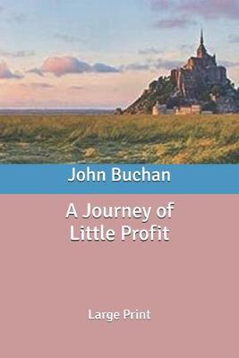 Book cover for A Journey of Little Profit